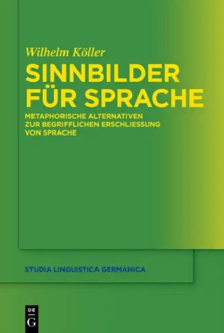 Sinnbilder für Sprache by Wilhelm Köller