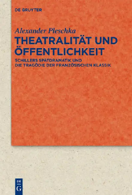 Theatralität und Öffentlichkeit by Alexander Pleschka