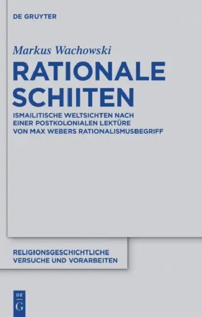 Rationale Schiiten by Markus Wachowski