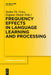Frequency Effects in Language Learning and Processing by Stefan Th Gries, Dagmar Divjak
