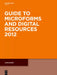 Guide to Microforms and Digital Resources 2012: Supplement by Not Available (NA)