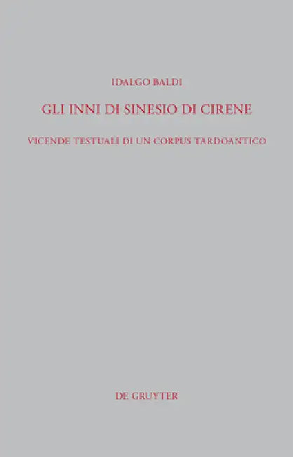 Gli Inni di Sinesio di Cirene by Idalgo Baldi