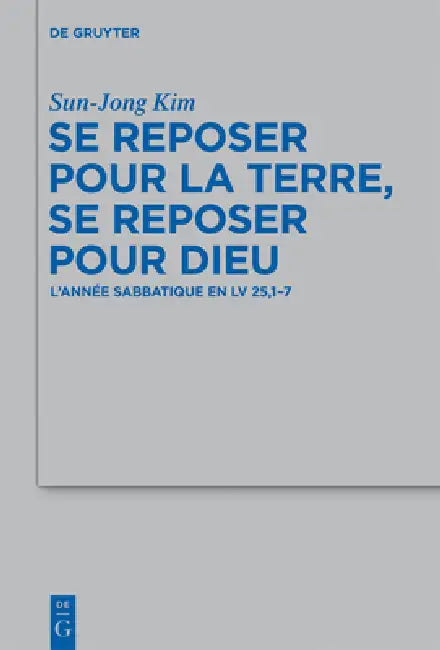 Se reposer pour la terre, se reposer pour Dieu by Sun-Jong Kim