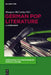 German Pop Literature: A Companion by Margaret McCarthy
