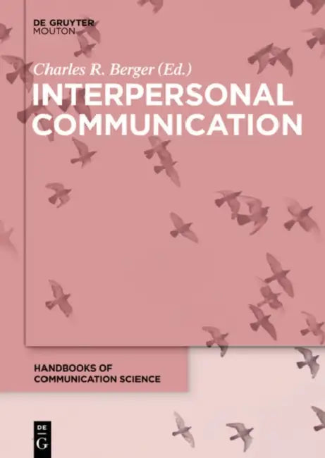 Interpersonal Communication by Charles R. Berger