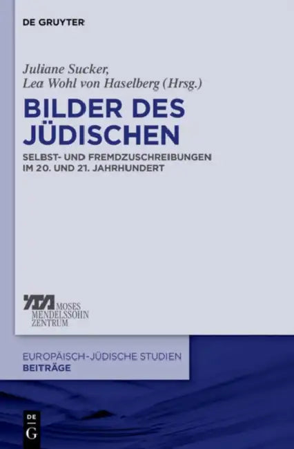 Bilder des Jüdischen by Juliane Sucker, Lea Wohl Von Haselberg, Christina Braun