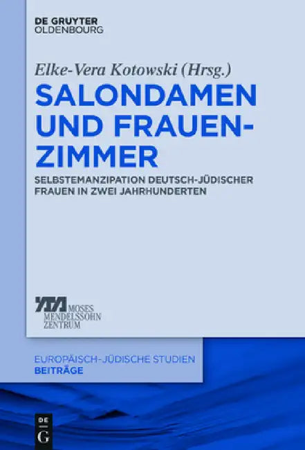 Salondamen und Frauenzimmer by Elke-Vera Kotowski