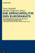 Die Sprachpolitik des Europarats by Franz Lebsanft, Monika Wingender