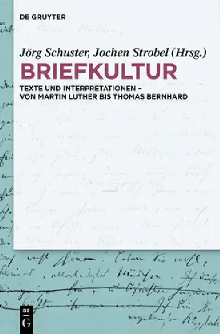 Briefkultur by Jörg Schuster, Jochen Strobel