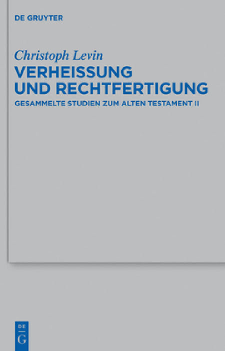 Verheißung und Rechtfertigung by Christoph Levin