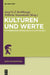 Kulturen Und Werte: Wittgensteins Kringel-Buch ALS Initialtext by Josef Rothhaupt, Wilhelm Vossenkuhl