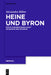 Heine und Byron by Alexandra Böhm