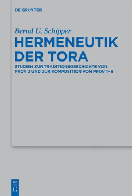 Hermeneutik der Tora by Bernd U. Schipper
