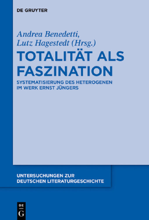 Totalität als Faszination by Andrea Benedetti, Lutz Hagestedt