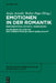 Emotionen in der Romantik by Walter Pape, Antje Arnold