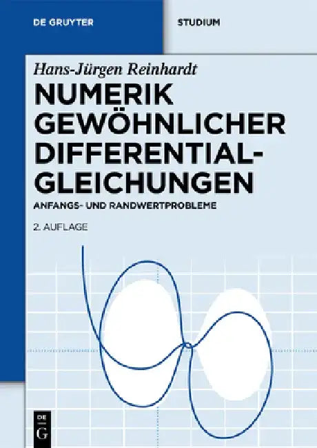 Numerik gewöhnlicher Differentialgleichungen by Hans-Jürgen Reinhardt