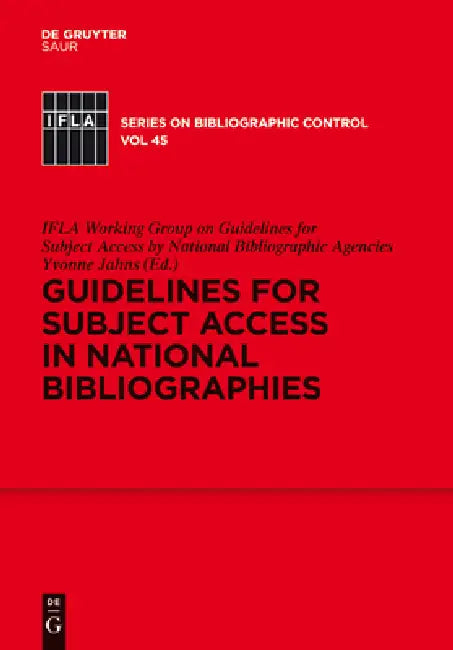 Guidelines for Subject Access in National Bibliographies by Ifla Working Group on Guidelines for Sub, Yvonne Jahns