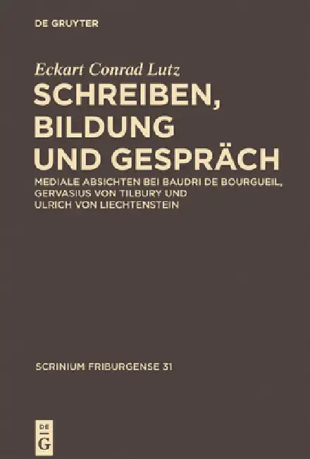 Schreiben, Bildung und Gespräch by Eckart Conrad Lutz