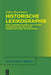 Historische Lexikographie: Ideen, Verwirklichungen, Reflexionen an Beispielen Des Deutschen, Niederländischen Und Englischen by Oskar Reichmann