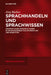 Sprachhandeln und Sprachwissen by Jörg Bücker