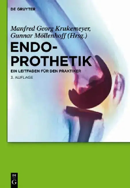 Endoprothetik by Manfred Georg Krukemeyer