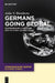 Germans Going Global: Contemporary Literature and Cultural Globalization by Anke S. Biendarra