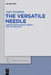 The Versatile Needle: Hosidius Geta's Cento Medea and Its Tradition by Anke Rondholz