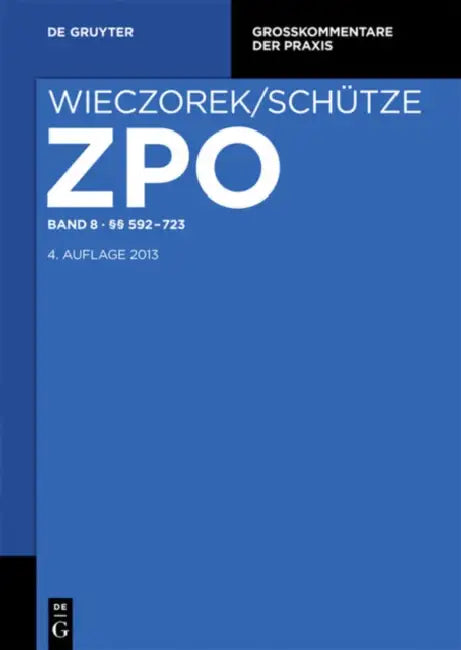 592-723 by Burkhard Hess, Dirk Olzen, Christoph G. Paulus
