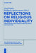 Reflections on Religious Individuality: Greco-Roman and Judaeo-Christian Texts and Practices by Jörg Rüpke, Wolfgang Spickermann