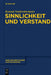 Sinnlichkeit und Verstand by Konrad Vorderobermeier
