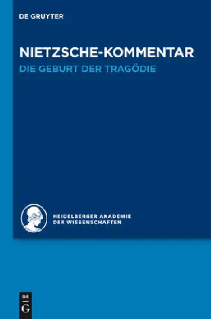 Kommentar Zu Nietzsches Die Geburt Der Tragödie by Jochen Schmidt