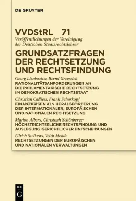 Grundsatzfragen der Rechtsetzung und Rechtsfindung by Georg Lienbacher, Bernd Grzeszick, Christian Calliess