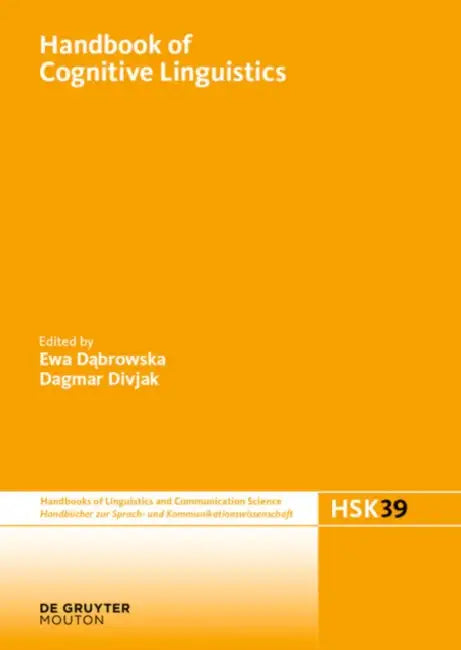 Handbook of Cognitive Linguistics by Ewa (EDT)/ Divjak, Dagmar (EDT) Dabrowska