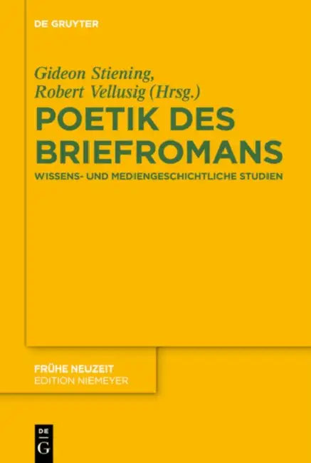 Poetik des Briefromans by Gideon Stiening, Robert Vellusig