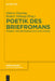 Poetik des Briefromans by Gideon Stiening, Robert Vellusig