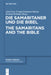 Die Samaritaner Und Die Bibel / The Samaritans and the Bible: Historische Und Literarische Wechselwirkungen Zwischen Biblischen Und Samaritanischen Tr by Jörg Frey, Ursula Schattner-Rieser, Konrad Schmid