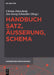 Handbuch Satz, Äußerung, Schema by Christa Durscheid