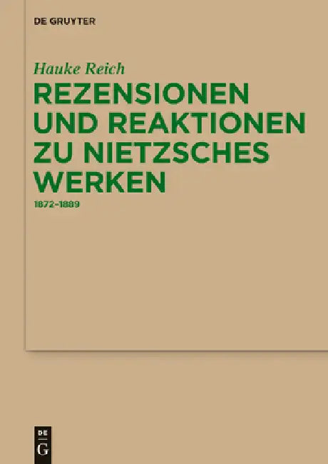 Rezensionen und Reaktionen zu Nietzsches Werken by Hauke Reich