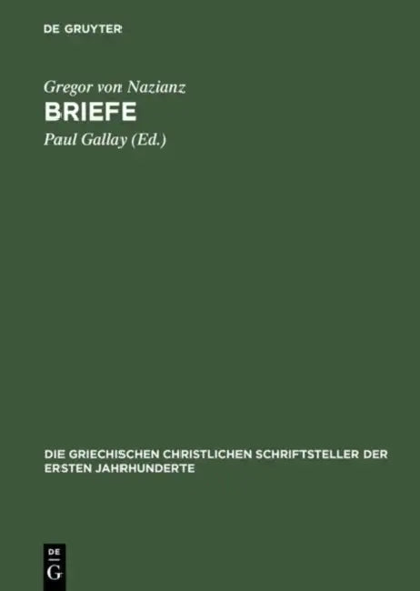 Briefe by Gregor Von Nazianz, Paul Gallay