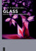 Glass: Selected Properties and Crystallization by Jürn W. P. Schmelzer, Alexander S. Abyzov, René Androsch