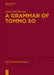 A Grammar of Tommo So by Laura McPherson