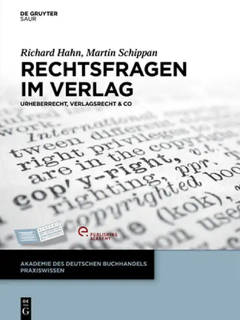 Rechtsfragen Im Verlag: Urheberrecht, Verlagsrecht & Co by Richard Hahn