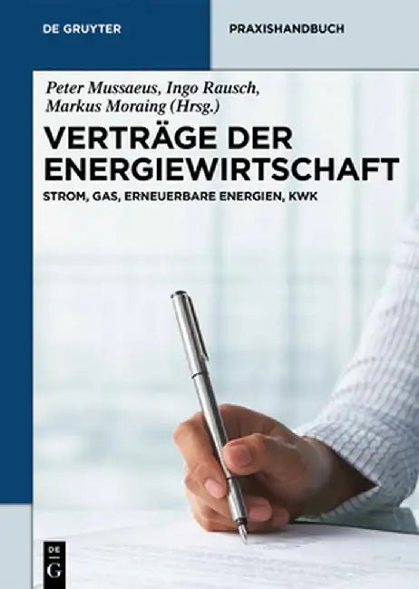 Verträge Der Energiewirtschaft by Peter Mussaeus