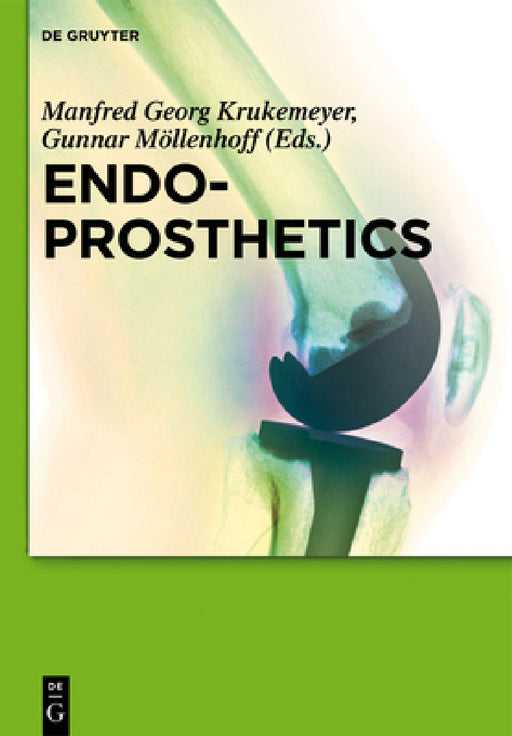 Endoprosthetics by Manfred Georg Krukemeyer, Gunnar Möllenhoff