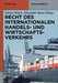 Recht Des Internationalen Handels- Und Wirtschaftsverkehrs by Gunter Weick