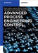 Advanced Process Engineering Control by Paul Serban Agachi, Mircea Vasile Cristea, Alexandra Ana Csavdari
