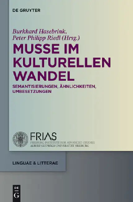 Muße im kulturellen Wandel by Burkhard Hasebrink, Peter Philipp Riedl