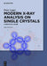Modern X-Ray Analysis on Single Crystals: A Practical Guide by Peter Luger