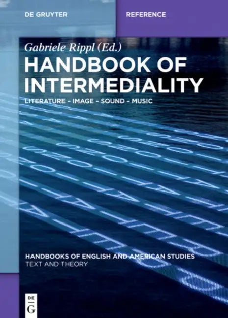 Handbook of Intermediality by Gabriele Rippl