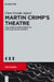 Martin Crimp's Theatre: Collapse as Resistance to Late Capitalist Society by Clara Escoda Agusti